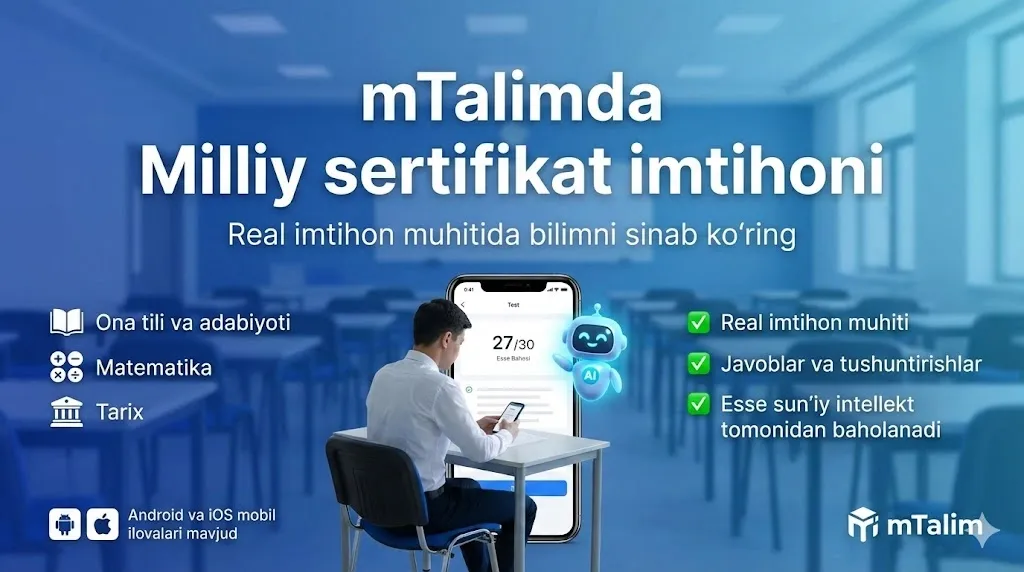 mTalimda Milliy sertifikat imtihonini real muhitda topshiring
